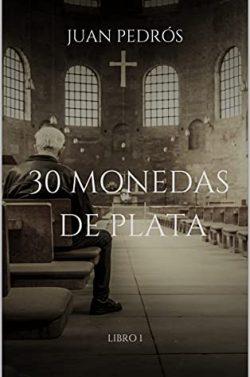 30  monedas  de  plata  |  Juan  Pedrós  Hernández