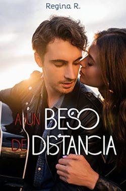A  un  beso  de  distancia  |  Regina  R.