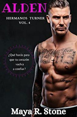 Alden  (Hermanos  Turner  4)  |  Maya  R.  Stone
