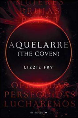 Aquelarre  (The  Coven)  |  Lizzie  Fry