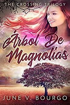 Árbol  De  Magnolias  |  June  V.  Bourgo