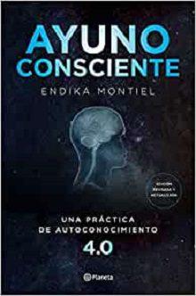 Ayuno  consciente  |  Endika  Montiel