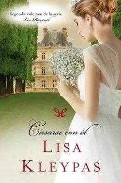 Casarse  con  él  (Los  Ravenel  2)  |  Lisa  Kleypas
