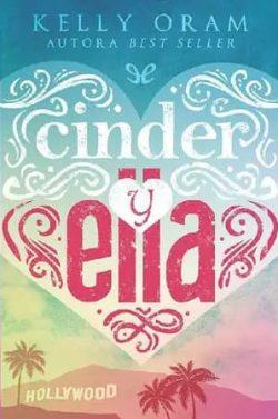 Cinder  y  Ella  |  Kelly  Oram