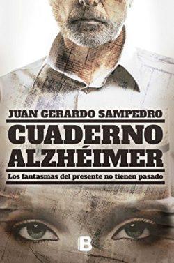 Cuaderno  Alzheimer  |  Juan  Gerardo  Sampedro