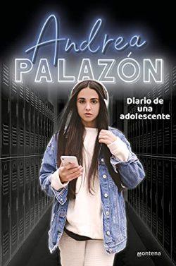 Diario  de  una  adolescente  |  Andrea  Palazón