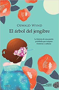 El  árbol  del  jengibre  |  Wynd  Oswald