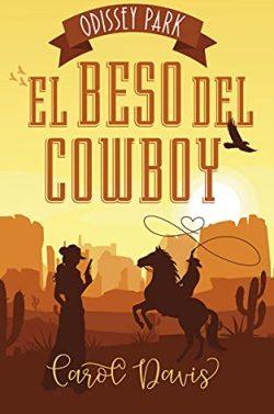 El  beso  del  cowboy  |  Carol  L.  Davis