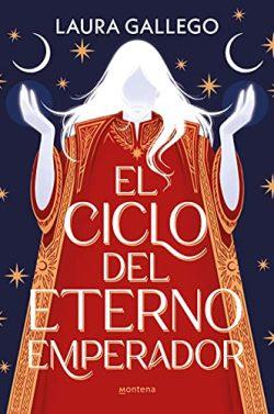 El  ciclo  del  eterno  emperador  |  Laura  Gallego