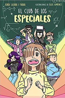 El  Club  de  los  Especiales  |  Jordi  Sierra  i  Fabra