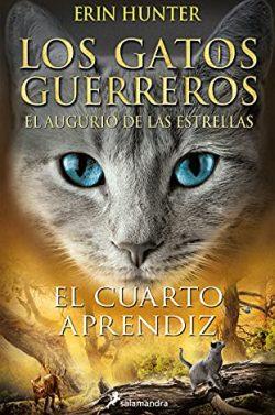 El  cuarto  aprendiz  (El  augurio  de  las  estrellas  1)  |  Erin  Hunter