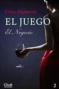 El  negocio  (El  juego  2)  |  Criss  Dujmovic