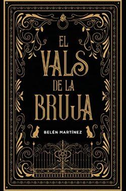 El  vals  de  la  bruja  |  Belén  Martínez