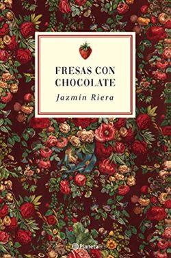 Fresas  con  chocolate  |  Jazmín  Riera