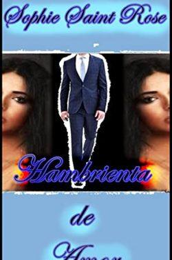 Hambrienta  de  amor  |  Sophie  Saint  Rose  