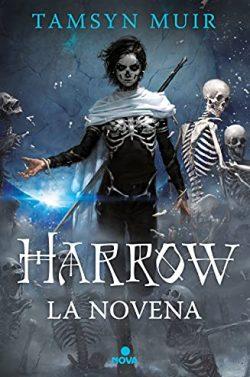 Harrow  la  Novena  (Tetralogía  de  la  Tumba  Sellada  2)  |  Tamsyn  Muir