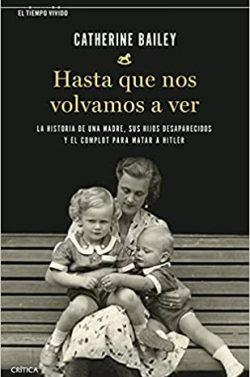 Hasta  que  nos  volvamos  a  ver  |  Catherine  Bailey