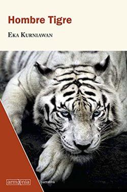 Hombre  Tigre  |  Eka  Kurniawan