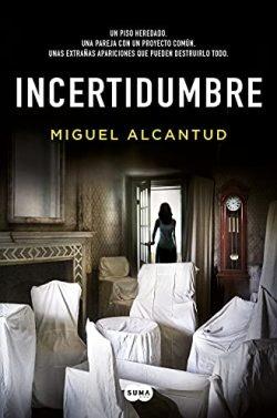 Incertidumbre  |  Miguel  Alcantud