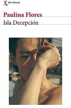 Isla  decepción  |  Paulina  Flores