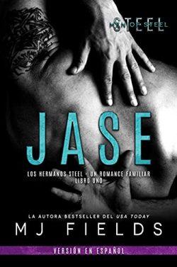 Jase  (Los  hermanos  Steel  1)  |  MJ  Fields