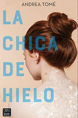 La  chica  de  hielo  |  Andrea  Tomé