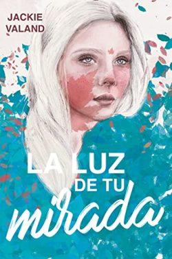 La  luz  de  tu  mirada  |  Jackie  Valand  (Reedición)