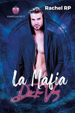 La  mafia  de  tu  voz  (Famiglia  NY  3)  |  Rachel  RP