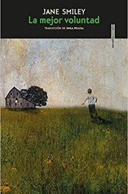 La  mejor  voluntad  |  Jane  Smiley
