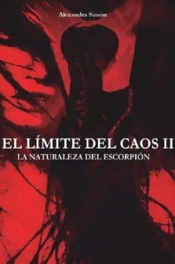 La  naturaleza  del  escorpión  (El  límite  del  caos  2)  |  Alexandra  Simón
