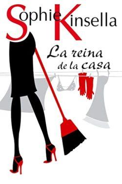 La  reina  de  la  casa  |  Sophie  Kinsella