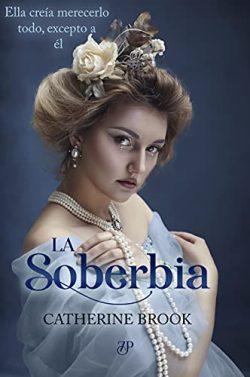 La  soberbia  (Los  7  pecados  capitales  2)  |  Catherine  Brook