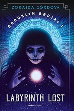 Labyrinth  Lost  (Brooklyn  Brujas  1)  |  Zoraida  Cordova