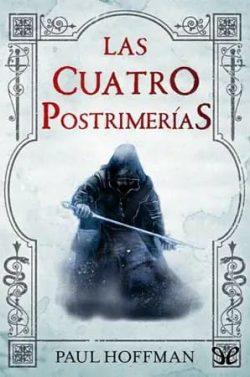 Las  cuatro  postrimerías  (La  mano  izquierda  de  Dios  2)  |  Paul  Hoffman