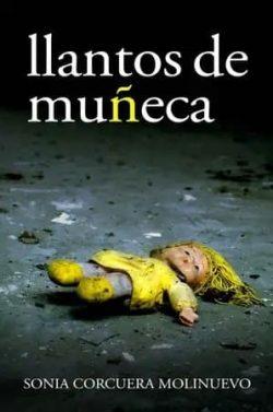 Llantos  de  muñeca  |  Sonia  Corcuera  Molinuevo