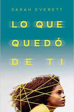 Lo  que  quedó  de  ti  |  Sarah  Everett