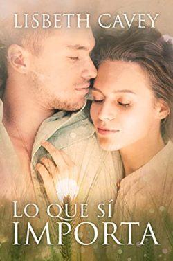 Lo  que  sí  importa  |  Lisbeth  Cavey