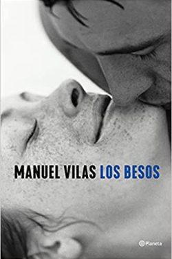 Los  besos  |  Manuel  Vilas