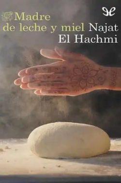 Madre  de  leche  y  miel  |  Najat  El  Hachmi