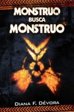 Monstruo  busca  monstruo  |  Diana  F.  Dévora