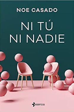 Ni  tú  ni  nadie  |  Noe  Casado  