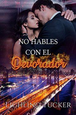 No  hables  con  el  Devorador  |  Lighling  Tucker