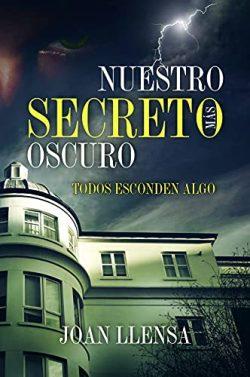 Nuestro  secreto  más  oscuro  |  Joan  Llensa