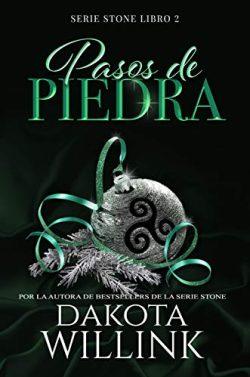 Pasos  de  Piedra  (Serie  de  Stone  2)  |  Dakota  Willink