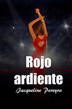 Rojo  ardiente  (Olivia  1)  |  Jacqueline  Pereyra