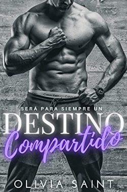 Será  para  siempre  un  destino  compartido  |  Olivia  Saint
