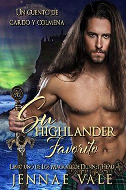 Su  highlander  favorito  (Los  Mackall  de  Dunnet  Head  1)  |  Jennae  Vale