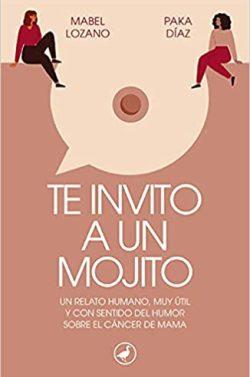 Te  invito  a  un  mojito  |  Mabel  Lozano  &  Paka  Díaz