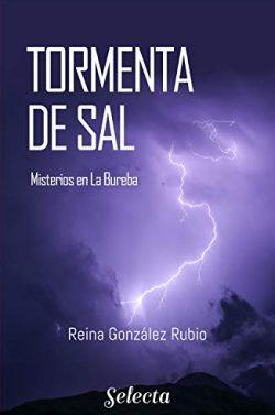 Tormenta  de  sal  (Trilogía  Misterios  en  la  Bureba  1)  |  Reina  González  Rubio