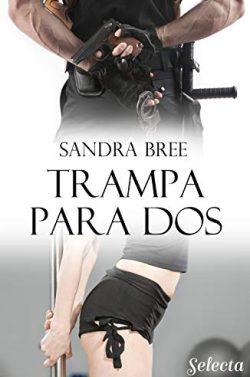 Trampa  para  dos  |  Sandra  Bree